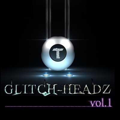 Glitch-Headz, Vol. 1