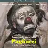 Coro del Teatro alla Scala di Milano, Teatro Alla Scala Orchestra, Franco Ghione, Beniamino Gigli, Mario Basiola, Giuseppe Nessi, Iva Pacetti & Leone Paci - Pagliacci : "Recitar!" - "Vesti la Giubba"