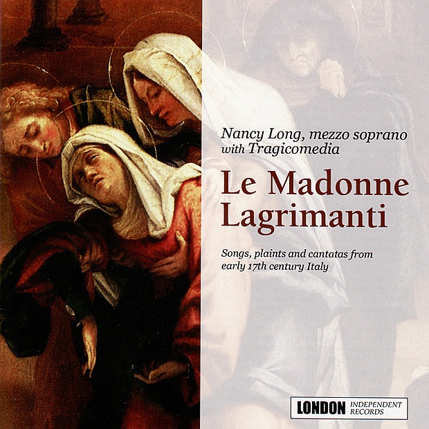 Обложка альбома «Le Madonne Lagrimanti» — Nancy Long & Tragicomedia