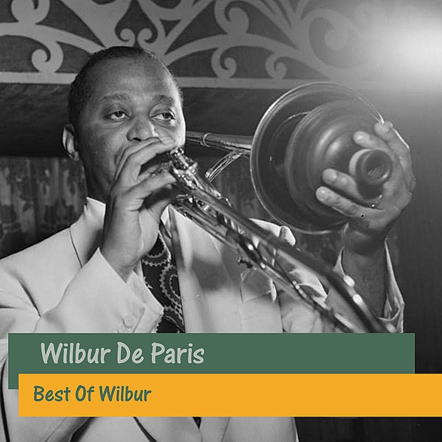 Обложка альбома «Best of Wilbur» — Wilbur de Paris