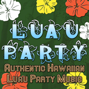 Luau Party (Authentic Hawaiian Luau Party Music) - Hits Unlimited