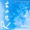 Rain - Just Natural, Relaxing Rain Sounds - Calmsound lyrics