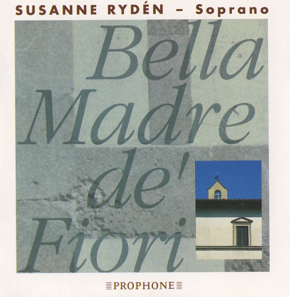 Обложка альбома «Bella Madre de' Fiori» — Susanne Ryden, Marit Bergman, Björn Gäfvert, Ann Wallstrom, Asa Akerberg, William Dongois & Peter Croton