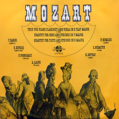 Trio for Piano, Clarinet and Viola in E flat major - Quartet for Oboe and Strings in F major - Quartet for Flute and Strings in D major (Hungaroton Classics)