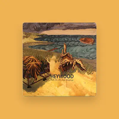 Listen to Heywood, watch music videos, read bio, see tour dates & more!