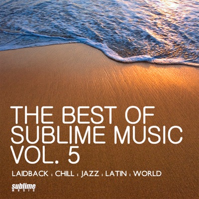 The Best of Sublime Music, Vol. 5