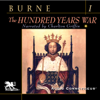 The Hundred Years War, Volume 1 (Unabridged) - Alfred H. Burne