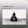 Meredith Monk