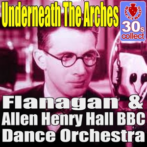 Underneath the arches (Digitally Remastered) - Single