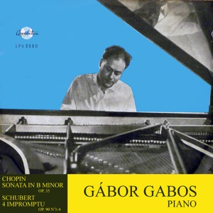 Chopin: Sonata in B minor - Schubert: 4 Impromptu (Hungaroton Classics)