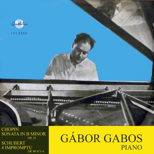 Chopin: Sonata in B minor - Schubert: 4 Impromptu (Hungaroton Classics)