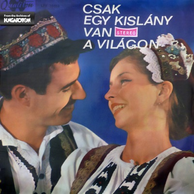 Csak egy kislány van a világon (Hungaroton Classics)