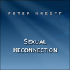 Sexual Reconnection - Peter Kreeft new Single