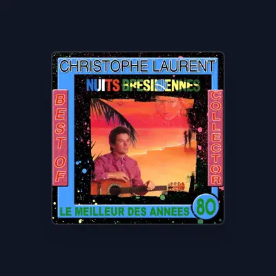 Listen to Christophe Laurent, watch music videos, read bio, see tour dates & more!
