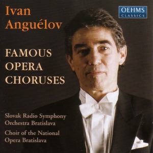 Opera Choruses - Mozart, W.A. - Beethoven, L. - Weber, C.M. Von - Wagner, R. - Verdi, G. - Puccini, G.