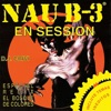 Nau B-3 en Session By DJ Crivi