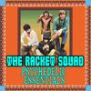 The Racket Squad - Movin' In