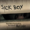 Sick Boy (Original Motion Picture Soundtrack)