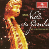 Cover art for Viola Da Gamba Recital: Dornenburg, John - Hume, T. - Sainte-Colombe, J. - Simpson, C. - Kuhnel, A. - Abel, C.F. by John Dornenburg