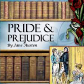 Pride and Prejudice (Unabridged) - Jane Austen