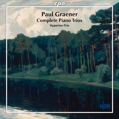 Graener: Works for Piano Trio