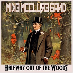 Halfway Out of the Woods - Single