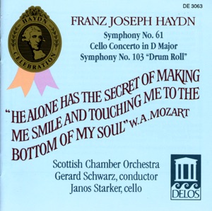 Haydn, F.J.: Symphonies Nos. 61 and 103 - Cello Concerto No. 2