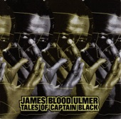 James Blood Ulmer - Theme from Captain Black