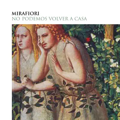 No Podemos Volver A Casa - Mirafiori