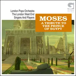 MOSES - A Tribute to the Prince of Egypt - London Pops Orchestra MOSES - A Tribute to the Prince of Egypt - London Pops Orchestra