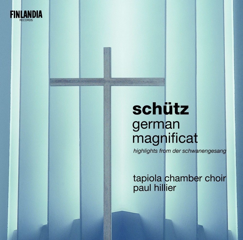 Обложка альбома «Schütz: German Magnificat» — Paul Hillier & Tapiola Chamber Choir