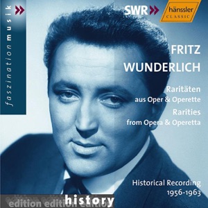 Wunderlich, Fritz: Rarities from Opera and Operetta