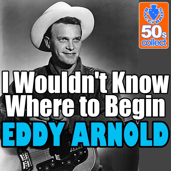 I Wouldn't Know Where to Begin (Digitally Remastered) - Single