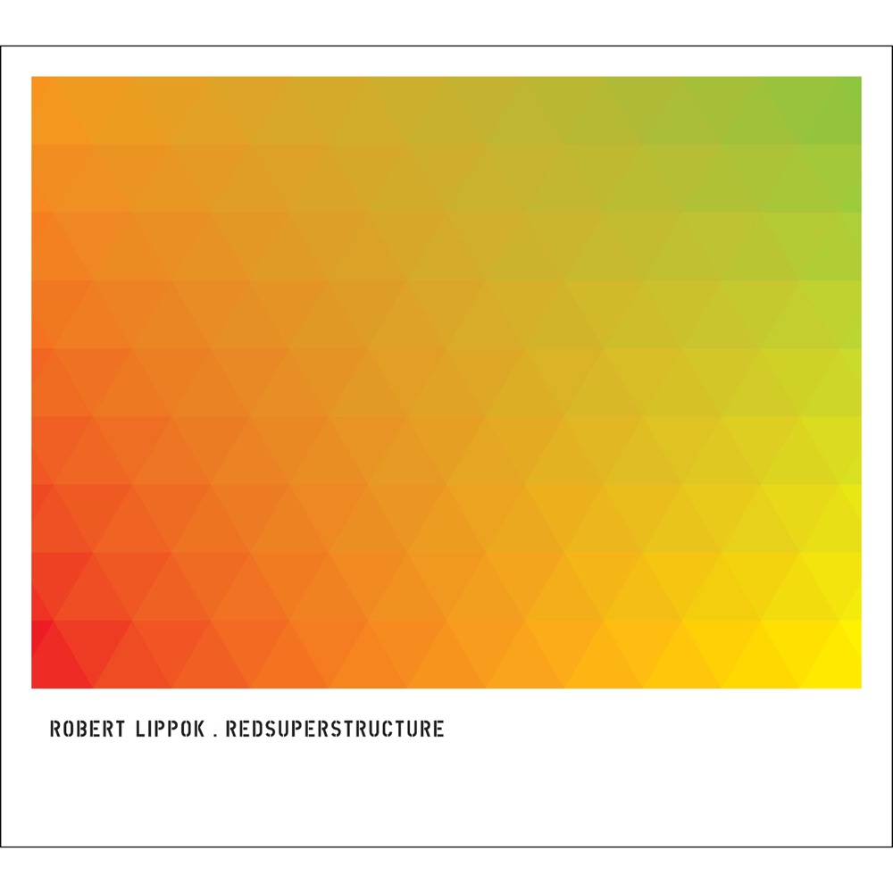 Обложка альбома «Redsuperstructure» — Robert Lippok
