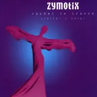 Rachel In Trance (Maximum Cut) — Zymotix