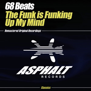 The Funk Is Funking Up My Mind - EP