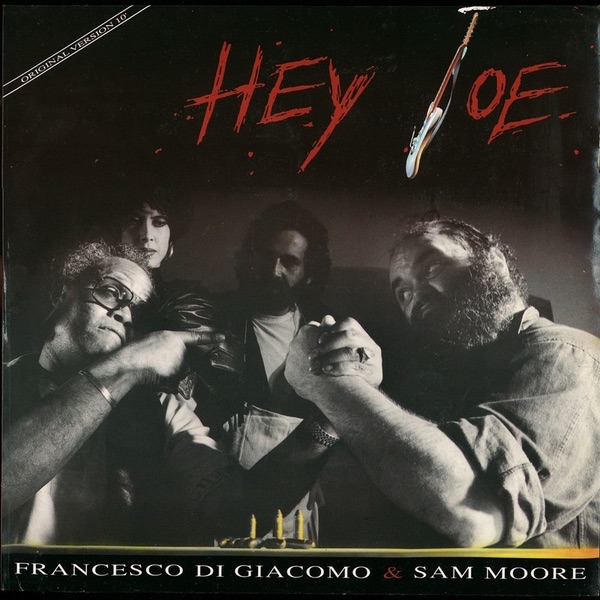 Обложка альбома «Hey Joe - Single» — Francesco Di Giacomo & Sam Moore