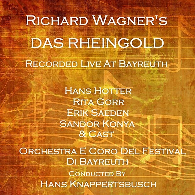 Обложка альбома «Das Rheingold» — Hans Hotter, Rita Gorr, Erik Saeden, Sándor Kónya, Orchestra E Coro Del Festival Di Bayreuth & Hans Knappertsbusch