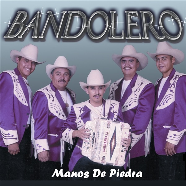 Обложка альбома «Manos de Piedra» — Bandolero