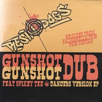 Gunshot Dub Dancers Version (Vinyl,Digital Only) - Resin Dogs