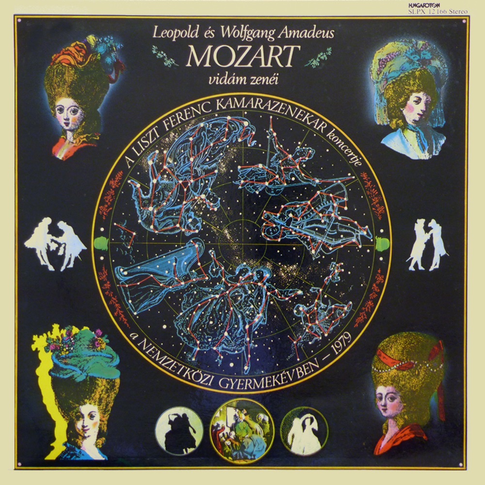 Обложка альбома «Leopold és Wolfgang Amadeus Mozart vidám zenéi (Hungaroton Classics)» — Liszt Ferenc Kamarazenekar & Janos Rolla