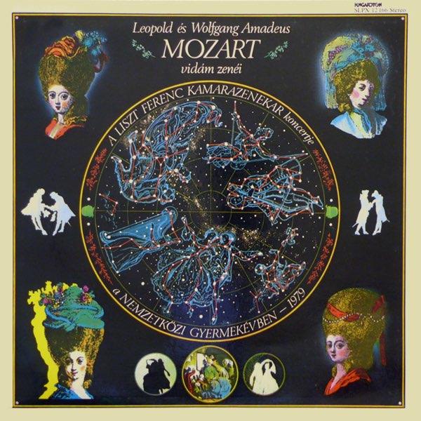 Leopold és Wolfgang Amadeus Mozart vidám zenéi (Hungaroton Classics) de  Liszt Ferenc Kamarazenekar & Janos Rolla en Apple Music