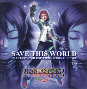 Save This World Phantasy Star Universe (Original Score)