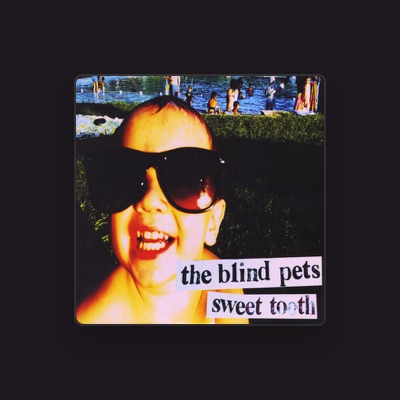 Listen to The Blind Pets, watch music videos, read bio, see tour dates & more!