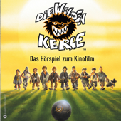 Audiobook cover for Die wilden Kerle 1. Das Hörspiel zum Kinofilm by Joachim Masannek & Barbara van den Speulhof