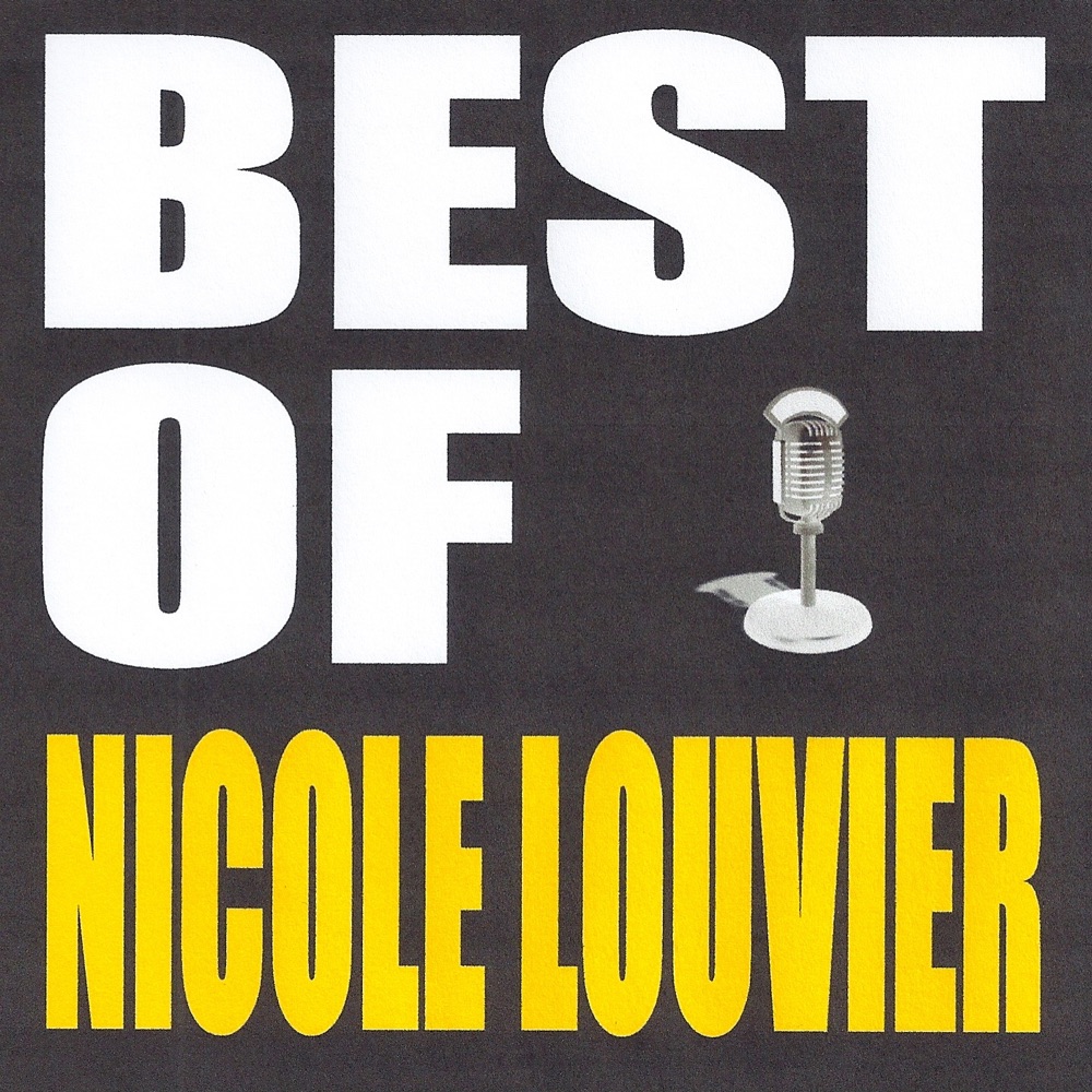 Обложка альбома «Best of Nicole Louvier» — Nicole Louvier