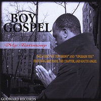 My Testimony - Boy Gospel