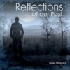 Reflections Of Our Past
