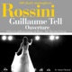 Rossini Guillaume Tell ouverture 100 classic masterpieces EP