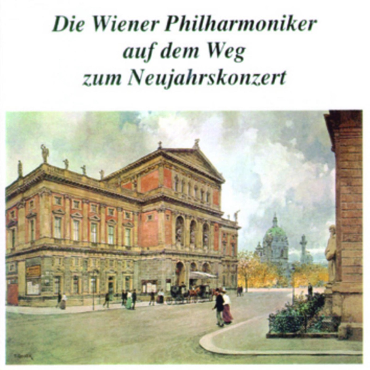 Die Wiener Philharmoniker Auf Dem Weg Zum Neujahrskonzert cover art